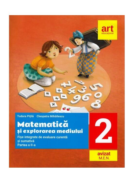Copertă produs Matematică și explorarea mediului. Fișe integrate de evaluare curentă și sumativă. Clasa a II-a. Partea a II-a - gallery big 1
