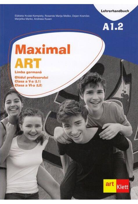Copertă produs Maximal. Limba Germană. Clasa a V-a (L1). Clasa a VI-a (L2). Ghidul profesorului