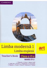 Copertă produs Limba engleză. Clasa a VI-a. Ghidul profesorului (Teacher's Book - Make it! 2)