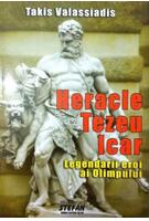 Imagine produs Heracle Tezeu Icar. Legendarii eroi ai Olimpului