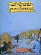 Balta Alba și alte povestiri