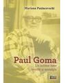 Copertă produs Paul Goma. Un scriitor între revoltă și nostalgie - thumb 1