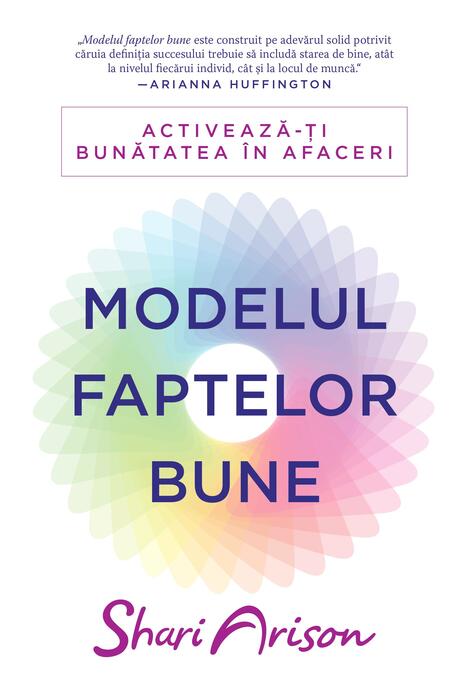 Copertă produs Modelul faptelor bune. Activează-ți bunătatea &icirc;n afaceri