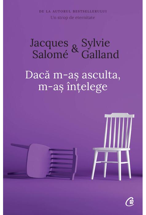 Copertă produs Dacă m-aș asculta, m-aș &icirc;nțelege