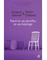 Copertă produs Dacă m-aș asculta, m-aș &icirc;nțelege - thumb 1