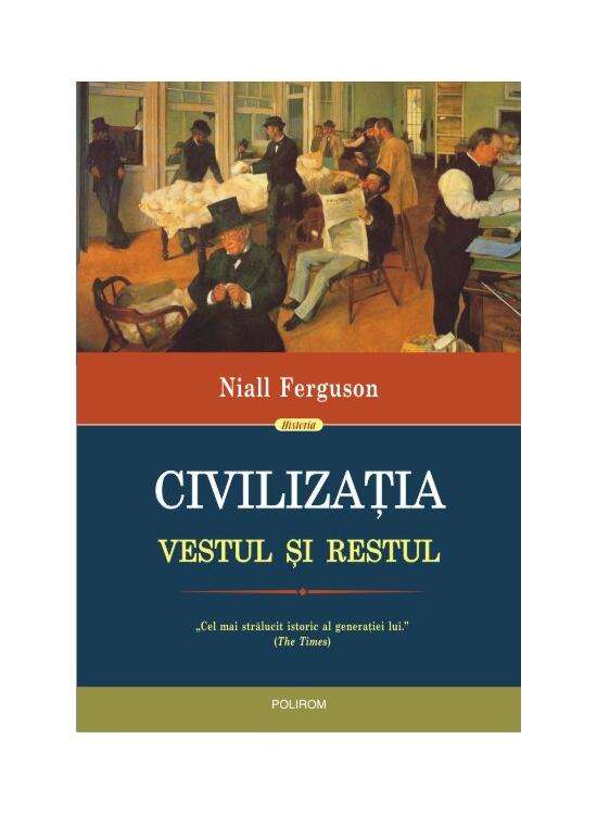 Copertă produs Civilizaţia. Vestul şi Restul - gallery big 1