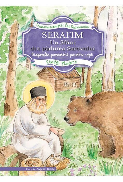 Copertă produs Serafim. Un sf&acirc;nt din pădurea Sarovului