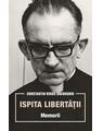 Copertă produs Ispita libertății. Memorii - thumb 1