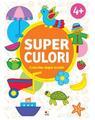 Copertă produs Superculori. Colorăm după model 4+ - thumb 1