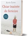 Copertă produs Chiar &icirc;nainte de fericire. Nu &icirc;nceta niciodată să crezi &icirc;n fericire! - thumb 1
