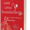 Copertă produs Cum cresc brandurile: ceea ce specialiștii &icirc;n marketing nu știu - gallery small 