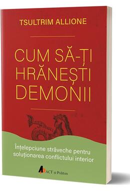 Copertă produs Cum să-ţi hrăneşti demonii