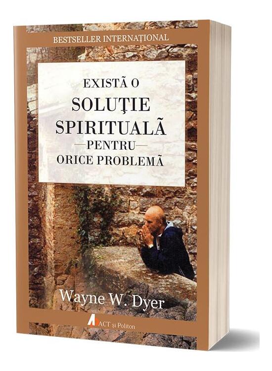 Copertă produs Există o soluție spirituală pentru orice problemă. Re&icirc;nvață să trăiești! - gallery big 1