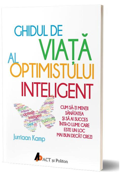 Copertă produs Ghidul de viață al optimistului inteligent