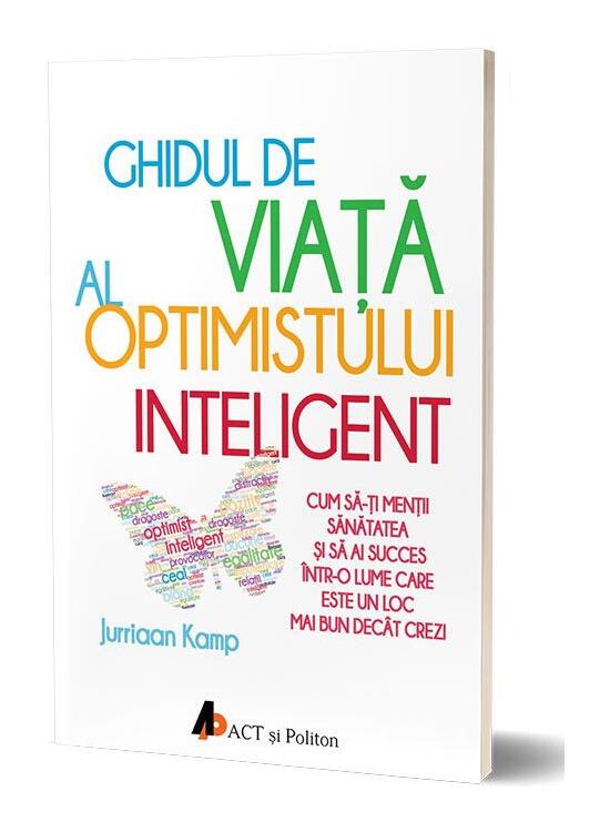 Copertă produs Ghidul de viață al optimistului inteligent - gallery big 1