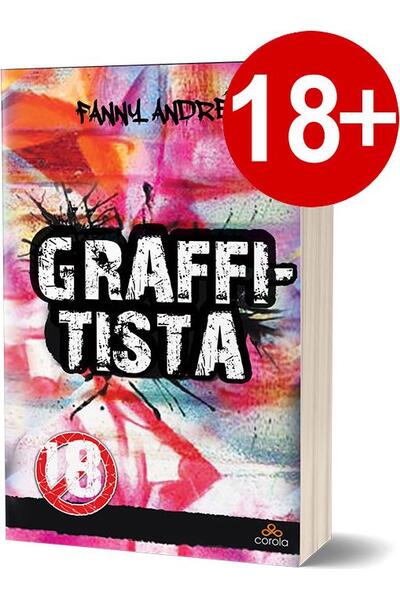 Graffitista. Povestea unei pasiuni