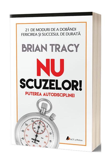 Copertă produs Nu scuzelor. Puterea autodisciplinei