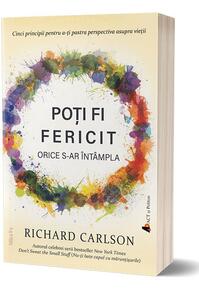 Copertă produs Poţi fi fericit orice s-ar întampla