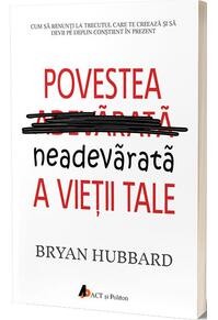 Copertă produs Povestea neadevărată a vieţii tale