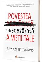 Povestea neadevărată a vieţii tale