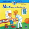 Copertă produs Max merge la doctor