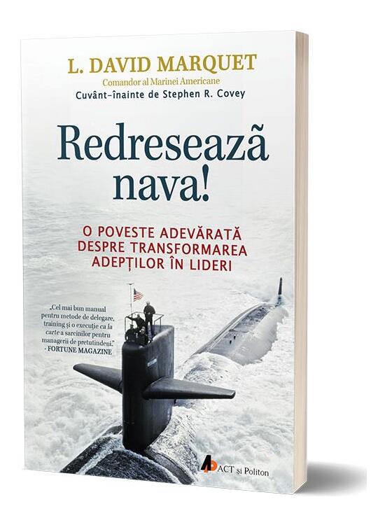 Copertă produs Redresează nava! O poveste adevărată despre transformarea adepților &icirc;n lideri - gallery big 1