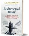 Copertă produs Redresează nava! O poveste adevărată despre transformarea adepților &icirc;n lideri - thumb 1