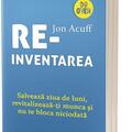 Copertă produs Reinventarea. Salvează ziua de luni, revitalizează-ți munca și nu te bloca niciodată - gallery small 