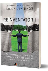 Copertă produs Reinventatorii. Cum urmăresc companiile extraordinare schimbarea radicală continuă