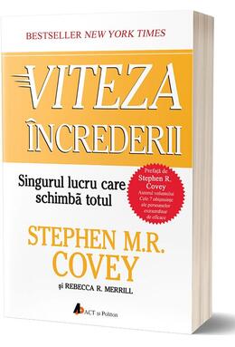 Copertă produs Viteza încrederii: Singurul lucru care schimbă totul