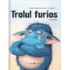 Copertă produs Trolul furios