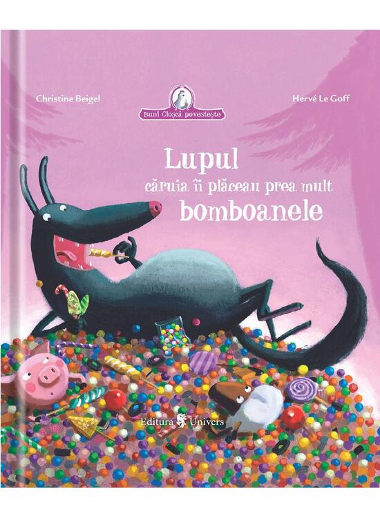 Copertă produs Lupul căruia &icirc;i plăceau prea mult bomboanele - gallery big 1