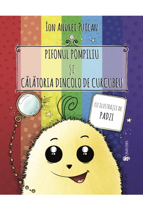 Copertă produs Pifonul Pompiliu și călătoria dincolo de curcubeu