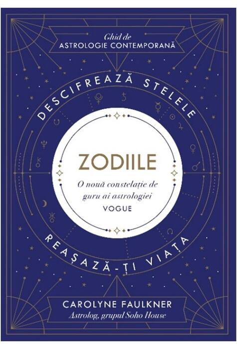 Copertă produs Zodiile. Descifrează stelele. Reașază-ți viața