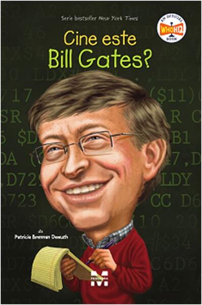 Cine este Bill Gates? - Paperback brosat - Patricia Brennan Demuth - Pandora M