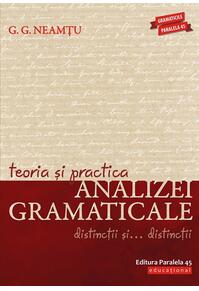 Copertă produs Teoria și practica analizei gramaticale. Distincții și&hellip; distincții