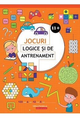 Copertă produs Jocuri logice și de antrenament (11 ani +)