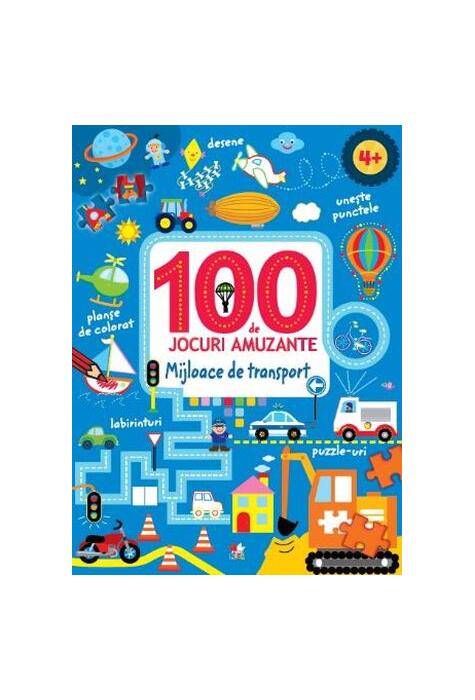 Copertă produs 100 de jocuri amuzante. Mijloace de transport