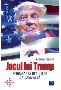 Copertă produs Jocul lui Trump. Schimbarea regulilor la Casa Albă