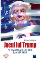Jocul lui Trump. Schimbarea regulilor la Casa Albă
