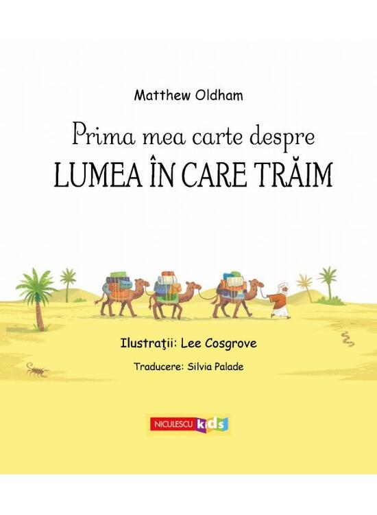 Copertă produs Prima mea carte despre LUMEA ÎN CARE TRĂIM - gallery big 2