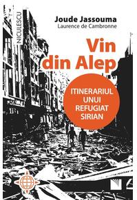 Copertă produs Vin din Alep. Itinerariul unui refugiat sirian