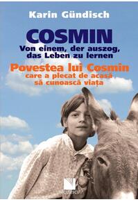 Copertă produs Cosmin / Povestea lui Cosmin (ediție bilingvă)