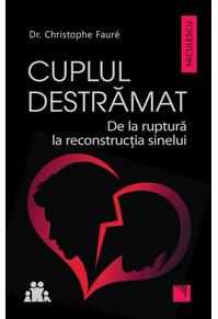 Copertă produs Cuplul destrămat. De la ruptură la reconstrucția sinelui
