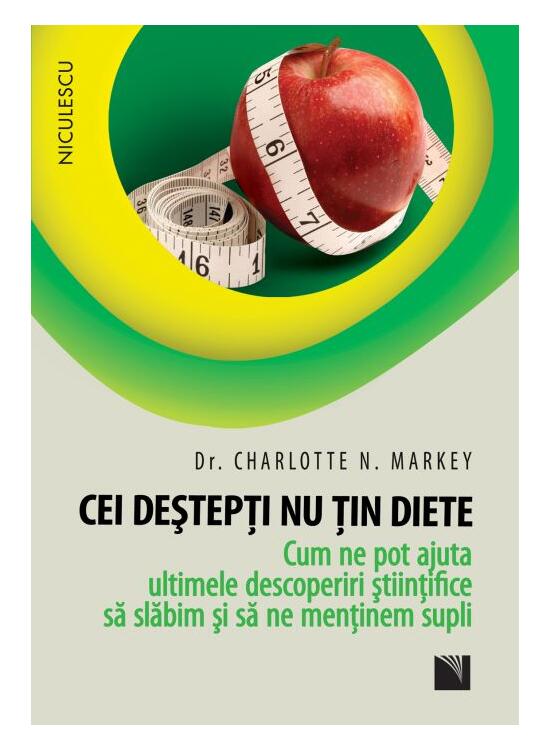 Copertă produs Cei deştepţi nu ţin diete - gallery big 1