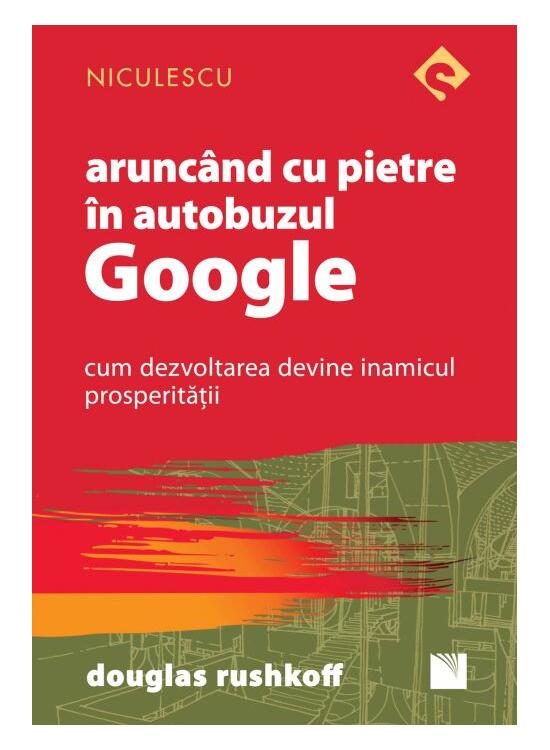 Copertă produs Arunc&acirc;nd cu pietre &icirc;n autobuzul Google - gallery big 1