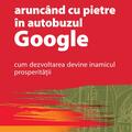 Copertă produs Arunc&acirc;nd cu pietre &icirc;n autobuzul Google - gallery small 