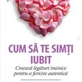 Copertă produs Cum să te simţi iubit. Creează legături trainice pentru o fericire autentică - gallery small 