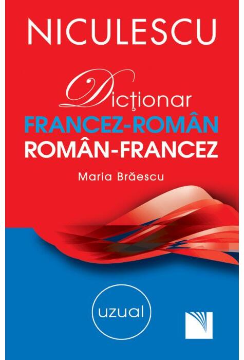 Copertă produs Dicţionar francez-rom&acirc;n/rom&acirc;n-francez: uzual