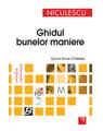 Copertă produs Ghidul bunelor maniere - thumb 1